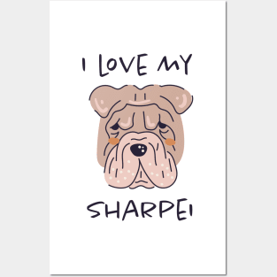 I Love My Sharpei Posters and Art